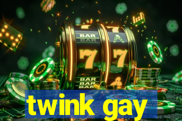 twink gay